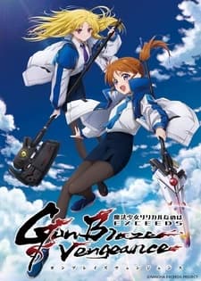 Mahou Shoujo Lyrical Nanoha EXCEEDS: Gun Blaze Vengeance Mahou Shoujo Lyrical Nanoha EXCEEDS: Gun Blaze Vengeance